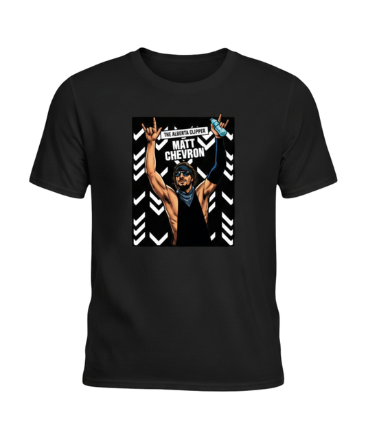 "The Alberta Clipper" Matt Chevron Official T-Shirt