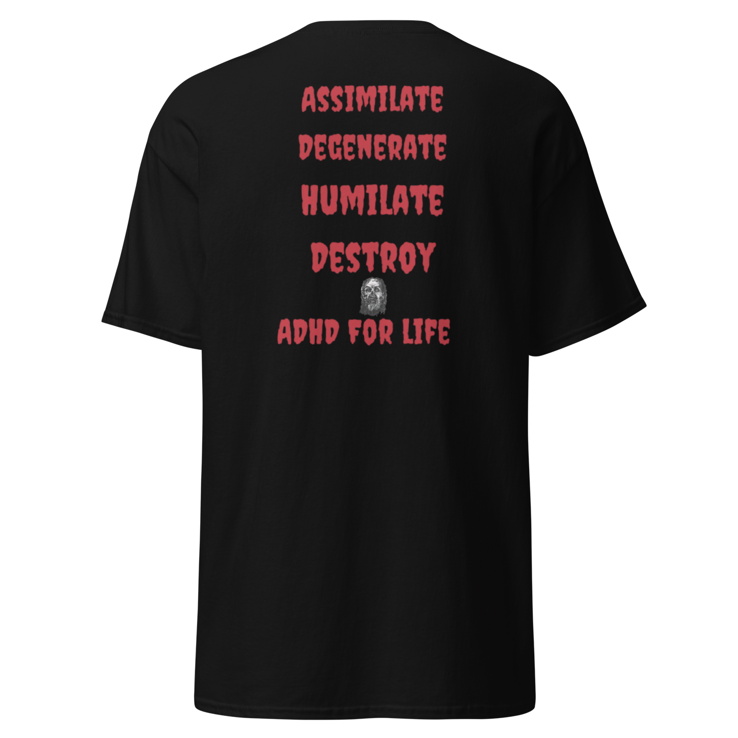 Rush Rancid Men's T-Shirt (ADHD For Life Dual-Sided Print)