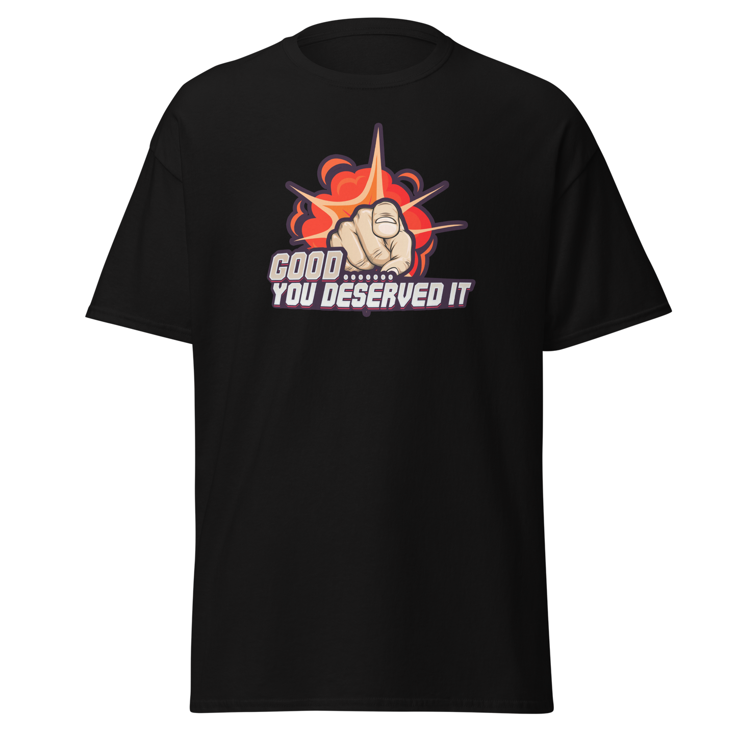 AC Fitz "You Deserved It" T-Shirt
