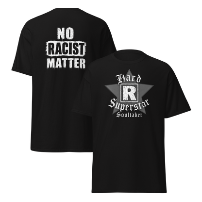 The SoulTaker: "Hard R Superstar" Two-Sided T-Shirt