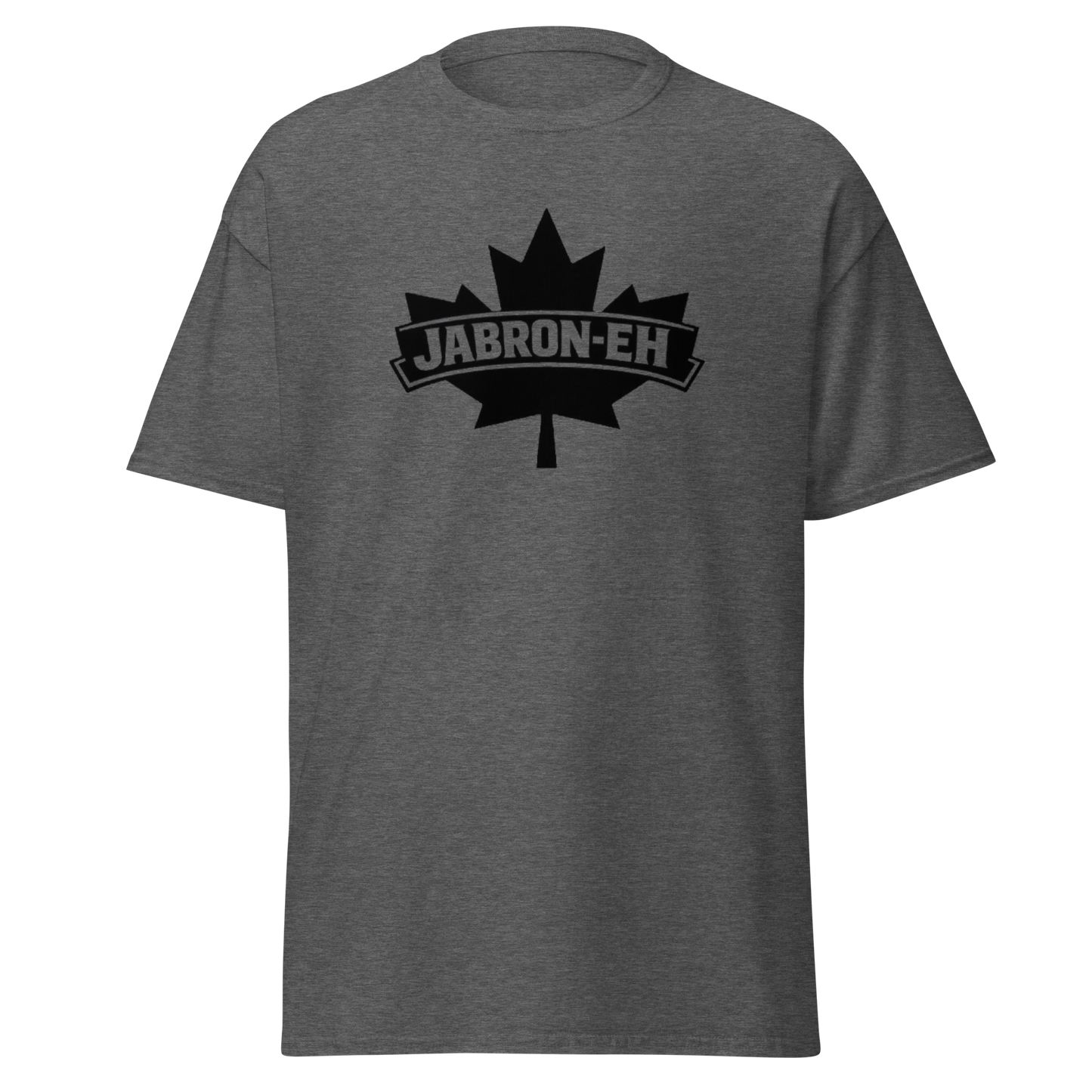 The Eh Team! "Jabron-Eh" Tee